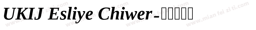 UKIJ Esliye Chiwer字体转换